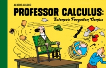 Image for Professor Calculus  : science's forgotten genius