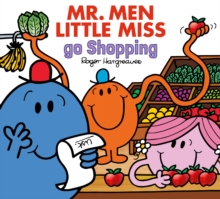 Image for Mr. Men Little Miss Go Shopping