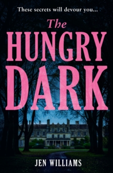 The Hungry Dark