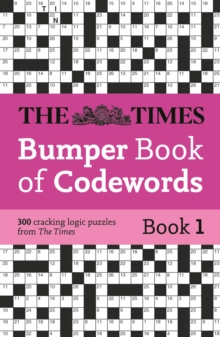 Image for The Times Bumper Book of Codewords Book 1 : 300 Compelling and Addictive Codewords