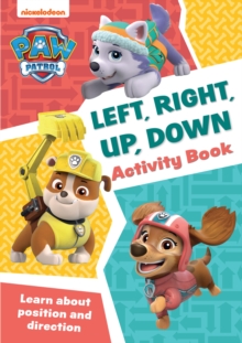 PAW Patrol Left, Right, Up, Down Activity Book: Get Set for School!