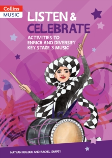 Image for Listen & celebrate  : activities to enrich and diversify Key Stage 3 music