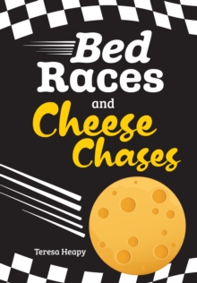 Image for Bed Races and Cheese Chases