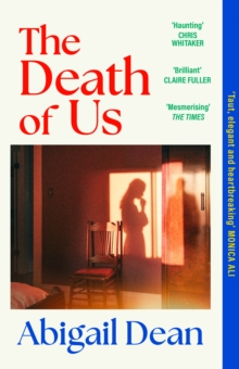 The Death of Us - Dean, Abigail