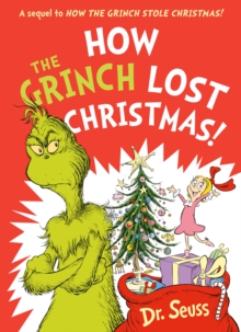 Image for How the Grinch Lost Christmas! : A Sequel to How the Grinch Stole Christmas!