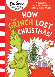 Image for How the Grinch Lost Christmas! : A sequel to How the Grinch Stole Christmas!