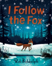 I Follow the Fox - Biddulph, Rob