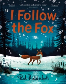 I Follow The Fox - Biddulph, Rob