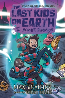 Image for The Last Kids on Earth and the Monster Dimension