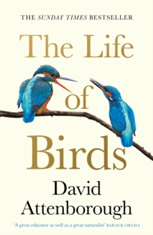 The Life of Birds - Attenborough, David