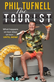 Image for The Tourist: What Goes on Tour Has Always Stayed on Tour