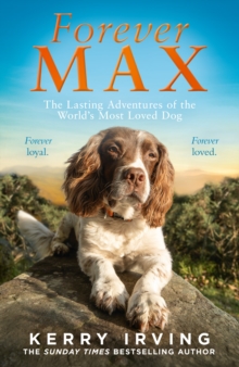 Image for Forever Max  : the lasting adventures of the world's most loved dog