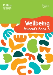 International Primary Wellbeing Student’s Book 5