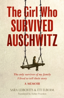 Image for The Girl Who Survived Auschwitz