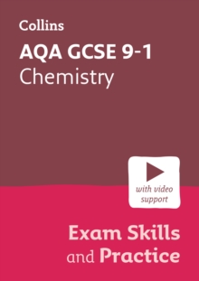 Image for AQA GCSE 9-1 Chemistry Exam Skills and Practice : Ideal for the 2024 and 2025 Exams