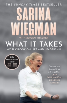 What It Takes: My Playbook on Life and Leadership