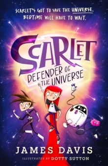 Scarlet: Defender of the Universe - Davis, James