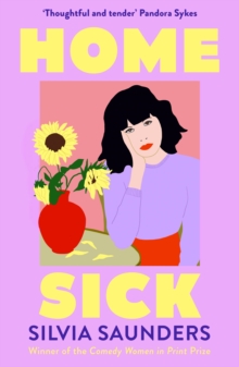 Homesick - Saunders, Silvia