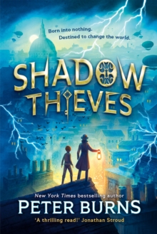 Shadow Thieves - Burns, Peter