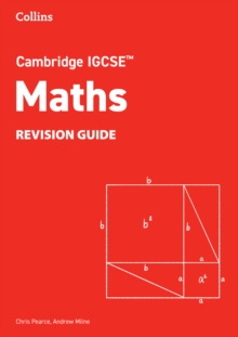 Cambridge IGCSE™ Maths Revision Guide - Pearce, Chris
