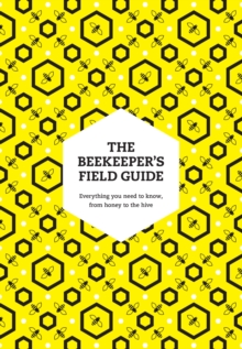 Image for The Beekeeper’s Field Guide