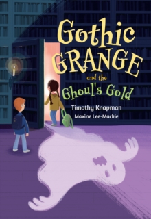 Image for Gothic Grange and the Ghouls Gold