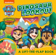 Image for PAW Patrol Dinosaur Lookout Lift-the-Flap Book