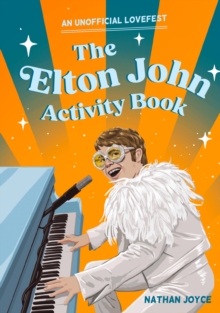 Image for The Elton John Activity Book : An Unofficial Lovefest