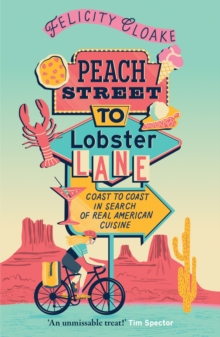 Peach Street to Lobster Lane - Cloake, Felicity