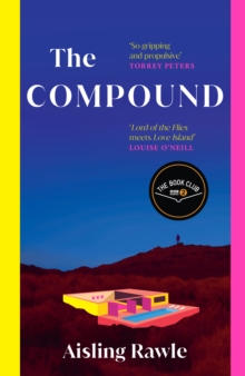 The Compound - Rawle, Aisling