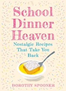 Image for School Dinner Heaven