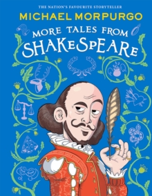 MORE TALES FROM SHAKESPEARE - Morpurgo, Michael