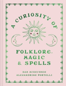 Curiosity of Folklore, Magic and Spells