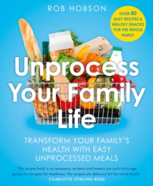 Image for Unprocess Your Family Life