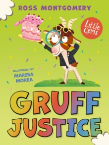 Gruff Justice - Montgomery, Ross