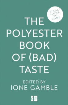 Image for The Polyester Book of (Bad) Taste