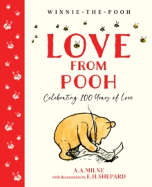 Winnie-the-Pooh: Love From Pooh - Milne, A. A.