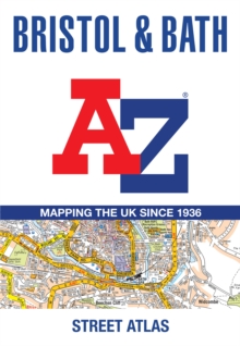 Bristol and Bath A-Z Street Atlas