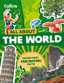 All about the world: packed with fascinating facts!.