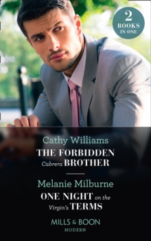 Image for The Forbidden Cabrera Brother / One Night On The Virgin's Terms: The Forbidden Cabrera Brother / One Night on the Virgin's Terms