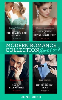 Image for Modern Romance June 2020 Books 5-8: Expecting His Billion-Dollar Scandal (Once Upon a Temptation) / Shy Queen in the Royal Spotlight / Taming the Big Bad Billionaire / The Flaw in His Marriage Plan