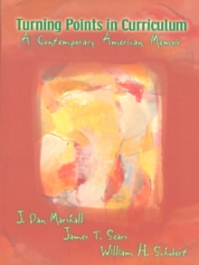 Image for Turning Points in Curriculum : A Contemporary American Memoir
