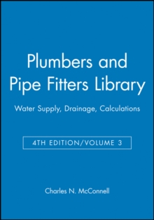 Image for Plumbers and Pipe Fitters Library, Volume 3 : Water Supply, Drainage, Calculations