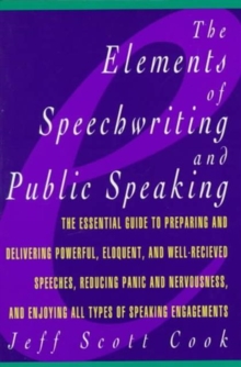 Image for The Elements of Speechwriting and Public Speaking