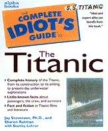 Image for The Complete Idiot's Guide to the "Titanic"