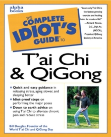 Image for The Complete Idiot's Guide to T'ai Chi and QiGong