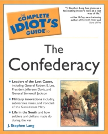Image for The Complete Idiot's Guide (R) to the Confederacy