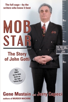 Image for Mob star  : the story of John Gotti