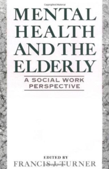Image for Mental Health and the Elderly