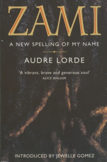 Image for Zami  : a new spelling of my name